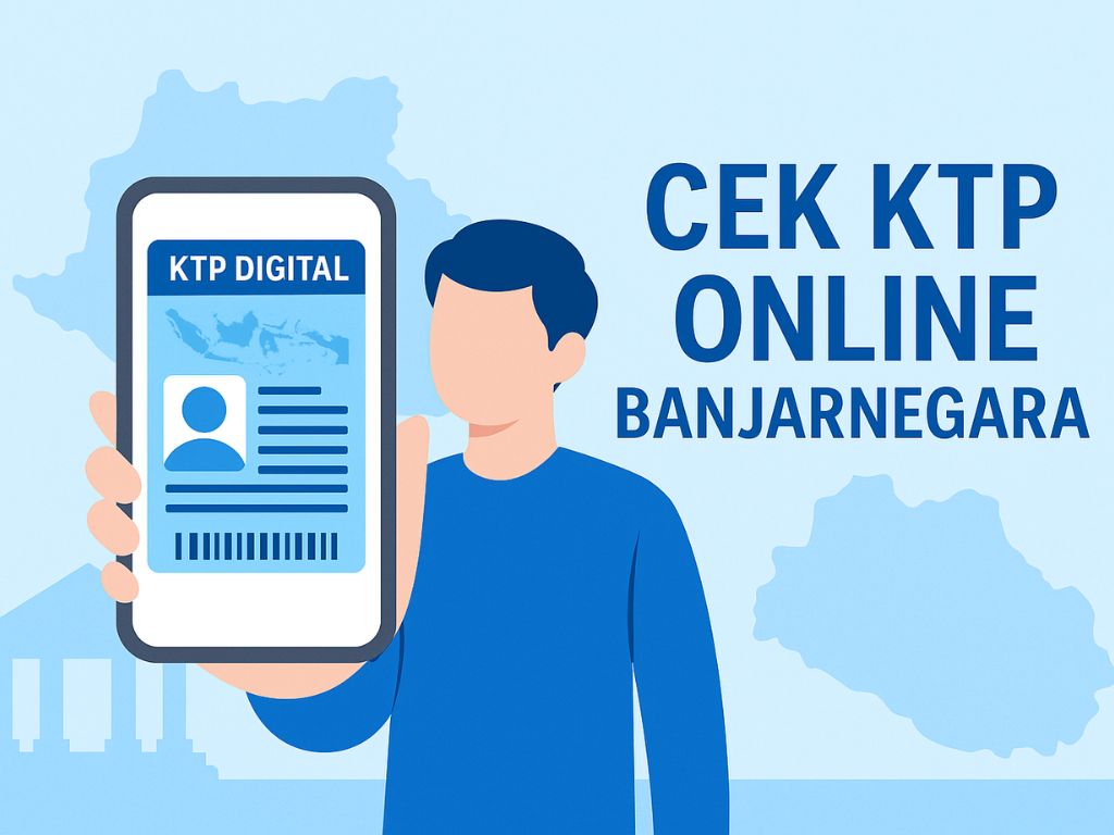 Cek KTP Online BANJARNEGARA Kini Lebih Mudah